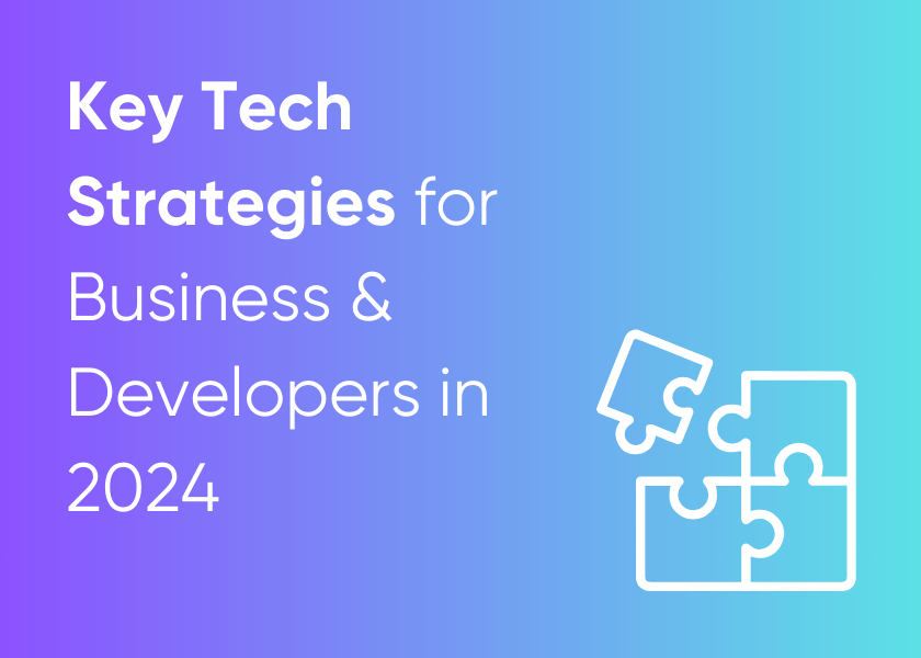 Tech Vision 2024 Key Strategies For Business Developers   Copy Of Thumbnails (42) Min 